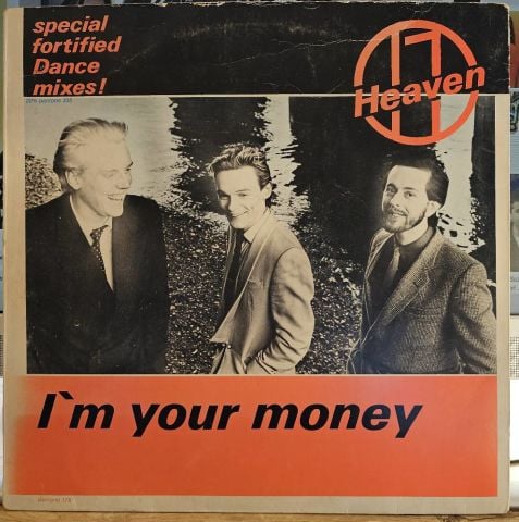 Heaven 17 – I'm Your Money (Special Fortified Dance Mixes!) LP PLAK