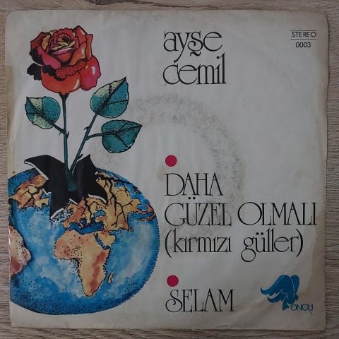 Ayşe Cemil – Daha Güzel Olmalı (Kırmızı Güller) / Selam 45LİK PLAK