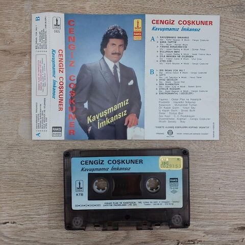 CENGİZ ÇOŞKUNER - KAVUŞMAMIZ İMKANSIZ KASET