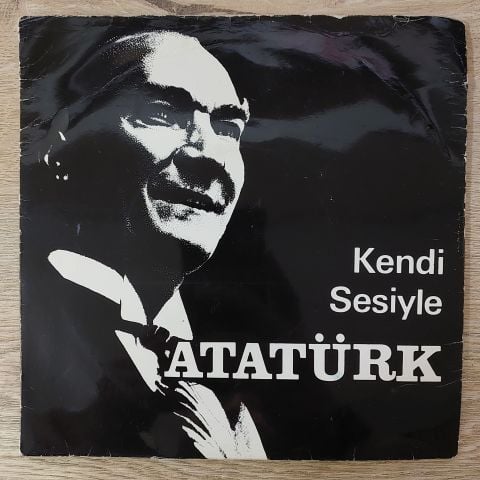 Atatürk – Kendi Sesiyle Atatürk 45LİK PLAK