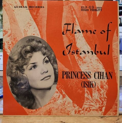 Princess Cihan (Isik) – Flame Of Istanbul LP PLAK