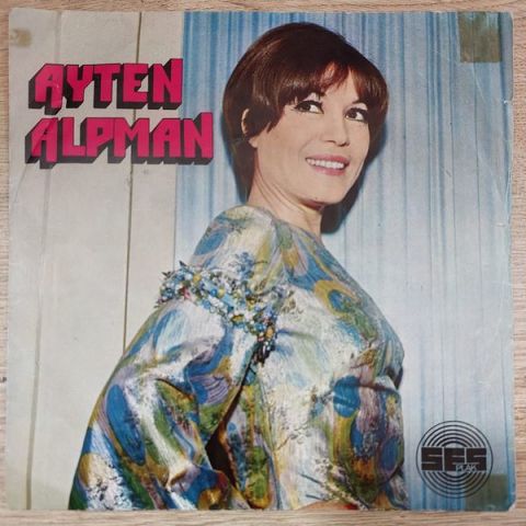 AYTEN ALPMAN - TEK BAŞINA 45LİK PLAK