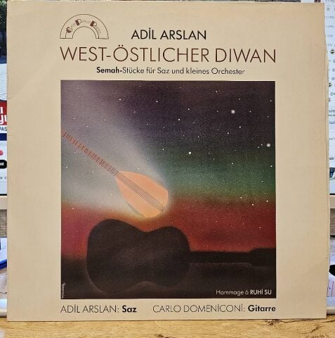 Adil Arslan, Carlo Domeniconi – West-Östlicher Diwan - Semah-Stücke Für Saz Und Kleines Orchester LP PLAK