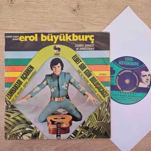 Erol Büyükburç – Elbet Bir Gün Buluşacağız / Zambaklar Açarken 45LİK PLAK