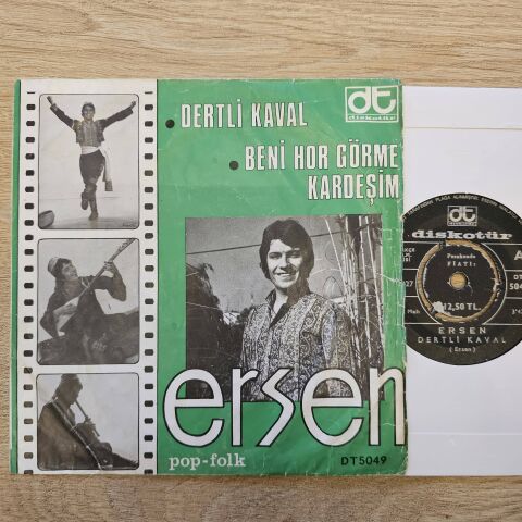 Ersen – Dertli Kaval / Beni Hor Görme Kardeşim 45LİK PLAK