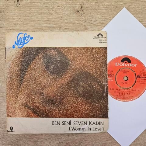 Nilüfer – Ben Seni Seven Kadın (Woman In Love) / Kime Küseyim 45LİK PLAK...