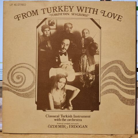 Özdemir Erdoğan – From Turkey With Love = Türkiye'Den Sevgilerle LP PLAK