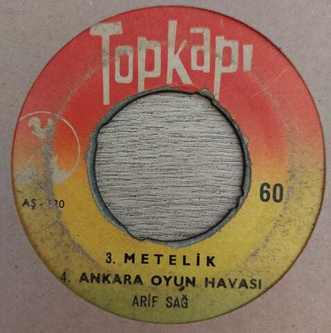 Arif Sağ – Salinda Gel / Dahlenk / Metelik / Ankara Oyun Havasi 45LİK PLAK
