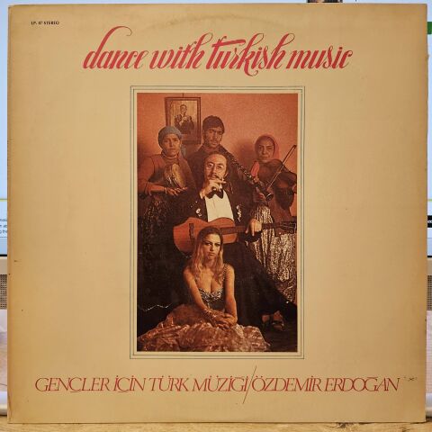 Özdemir Erdoğan – Gençler İçin Türk Müziği: Dance With Turkish Music LP PLAK...