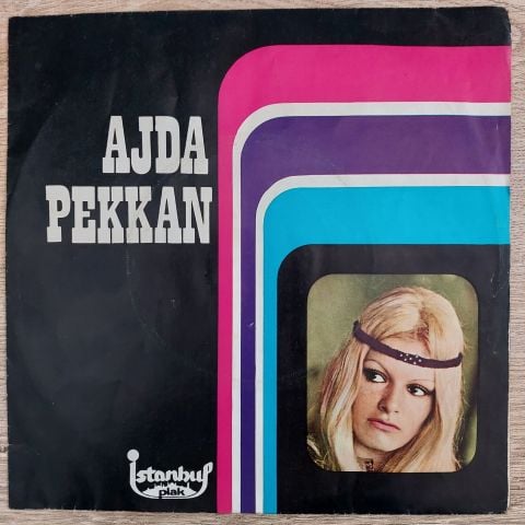 Ajda Pekkan – Dert Bende / Varsın Yansın Dünya 45LİK PLAK