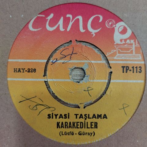 KARAKEDİLER - SİYASİ TAŞLAMA 45LİK PLAK