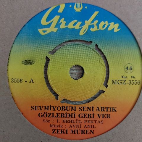 Zeki Müren – Sevmiyorum Seni Artık Gözlerimi Geri Ver / Dilşad Olacak Diye Kaç Yıl Avuttu Felek 45LİK PLAK