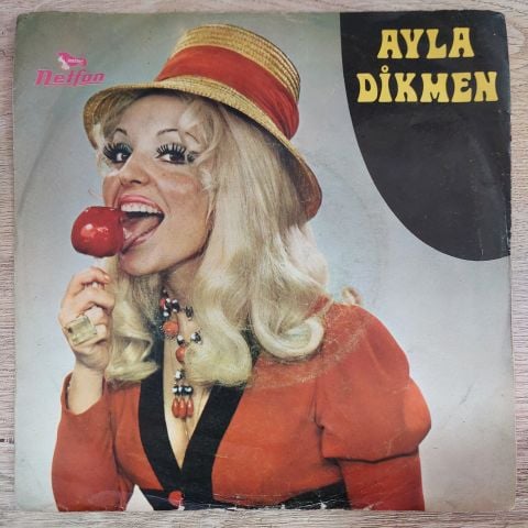 AYLA DİKMEN - YANA MUM ALYANAKLIM 45LİK PLAK