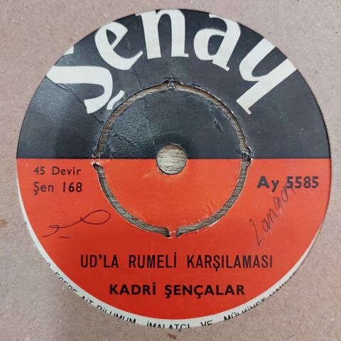 KDRİ ŞENÇALAR - UD'LA RUMELİ KARŞILAMASI 45LİK PLAK