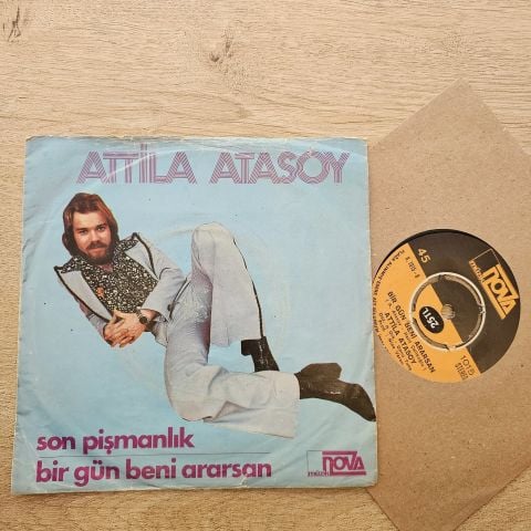 Atilla Atasoy – Bir Gün Beni Ararsan 45İLK PLAK