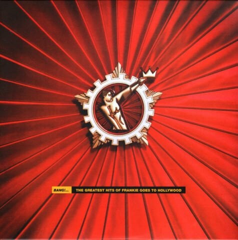 Frankie Goes To Hollywood – Bang!...The Greatest Hits Of Frankie Goes To Hollywood LP PLAK