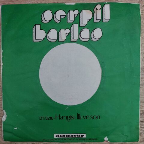 Serpil Barlas – Hangisi / İlk Ve Son 45LİK PLAK
