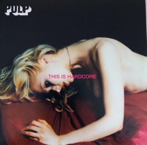 Pulp – This Is Hardcore LP PLAK
