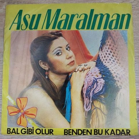 ASU MARALMAN - BAL GİBİ OLUR 45LİK PLAK