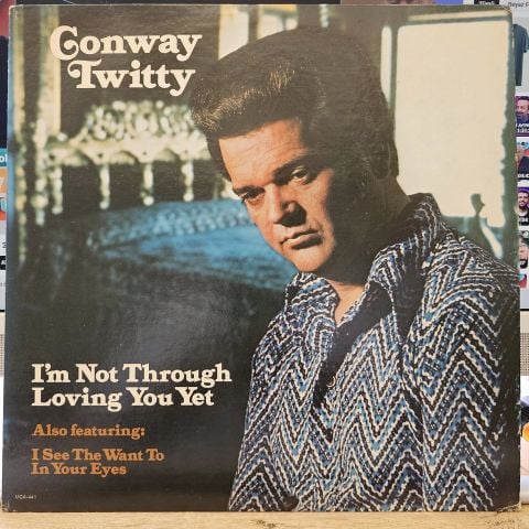 Conway Twitty – I'm Not Through Loving You Yet LP PLAK