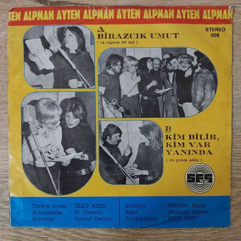 Ayten Alpman – Birazcık Umut / Kim Bilir Kim Var Yanında 45LİK PLAK