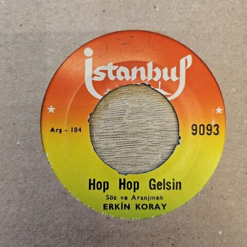 Erkin Koray – Çiçek Dağı / Hop Hop Gelsin 45LİK PLAK