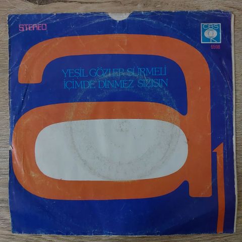 Grup A1 – Yeşil Gözler Sürmeli / İçimde Dinmez Sızısın 45LİK PLAK
