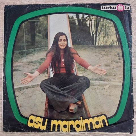 ASU MARALMAN - BİR AYRILIK BİR YOKSULLUK BİR ÖLÜM 45LİK PLAK