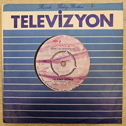 Ritim 68 Orkestrası – Yalancı Dünya / Yalnızlık - Firari Aşıklar 45LİK PLAK