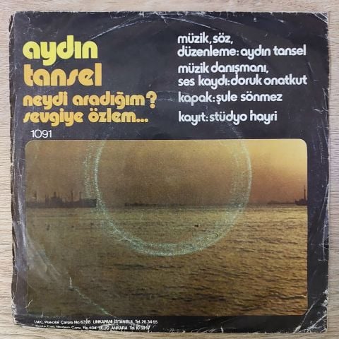 Aydın Tansel – Sevgiye Özlem / Neydi Aradığım 45LİK PLAK