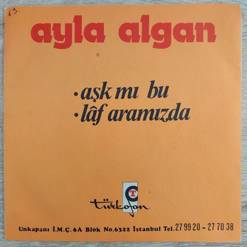 Ayla Algan – Aşk Mı Bu / Laf Aramızda 45LİK PLAK