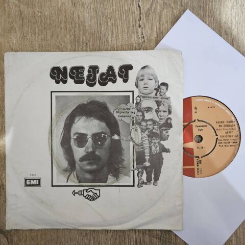 Nejat – Sen Diyorsun Ki / Yalnız Kalma Bu Dünyada 45LİK PLAK