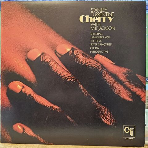 Stanley Turrentine With Milt Jackson – Cherry LP PLAK