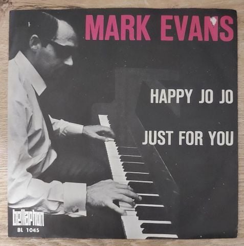 Mark Evans (7) – Happy Jo Jo / Just For You 45LİK PLAK