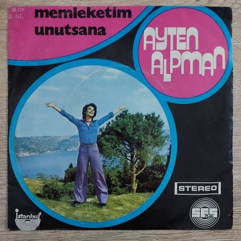 Ayten Alpman – Memleketim / Unutsana 45LİK PLAK