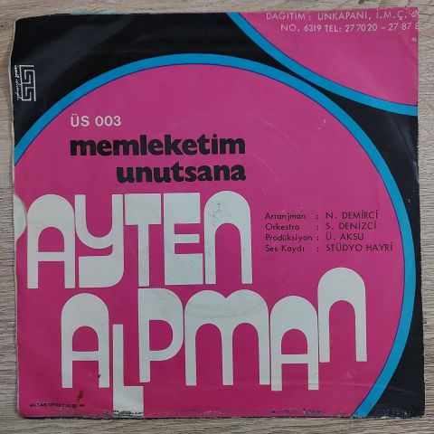 Ayten Alpman – Memleketim / Unutsana 45LİK PLAK
