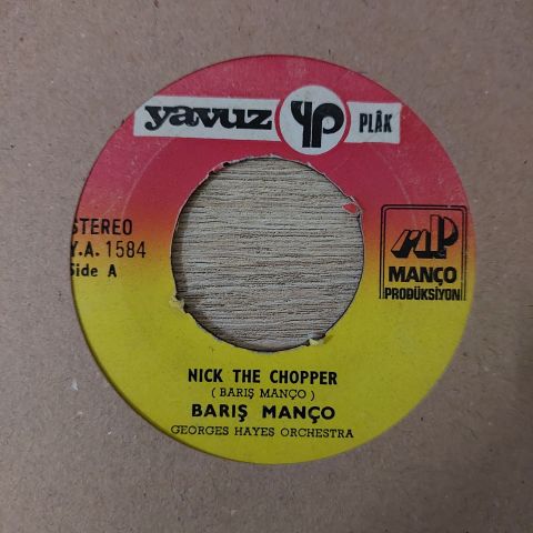 Barış Manço – Nick The Chopper 45LİK PLAK
