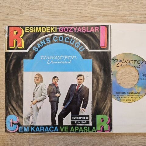 Cem Karaca Ve Apaşlar – Resimdeki Gözyaşları / Şans Çocuğu 45LİK PLAK