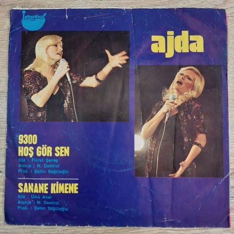 AJDA PEKKAN - HOŞ GÖR SEN 45LİK PLAK