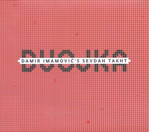 Damir Imamović's Sevdah Takht - Dvojka LP PLAK