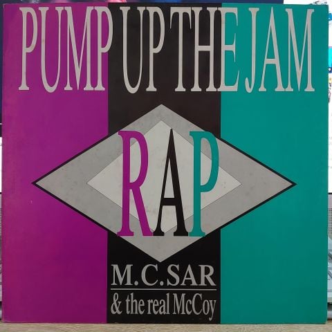 M.C.Sar & The Real McCoy – Pump Up The Jam - Rap