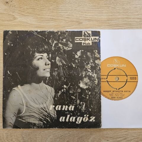 Rana Alagöz – Sevgiliye / Herşey Bitmiştir Artık 45LİK PLAK