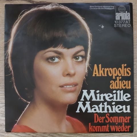 Mireille Mathieu – Akropolis Adieu 45LİK PLAK
