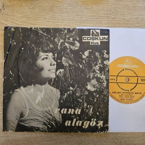 Rana Alagöz – Sevgiliye / Herşey Bitmiştir Artık 45LİK PLAK