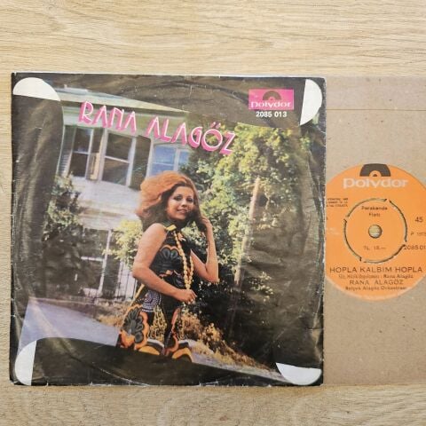 Rana Alagöz – Gel Bakalım / Hopla Kalbim Hopla 45LİK PLAK