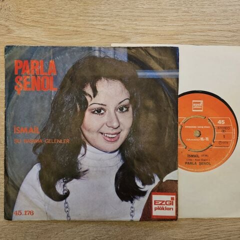Parla Şenol – İsmail / Şu Başıma Gelenler 45LİK PLAK