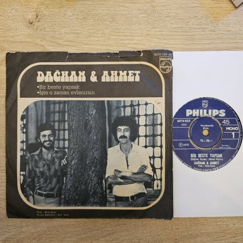 Dağhan & Ahmet – Bir Beste Yapsak / İşte O Zaman Evlenirsin 45LİK PLAK