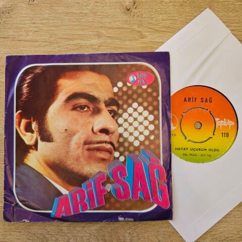 Arif Sağ – Hayat Uçurum Oldu / Seven Umutlu Olur 45LİK PLAK