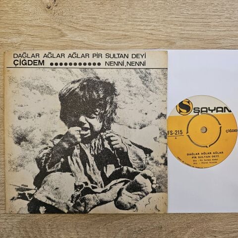 Çiğdem – Nenni,Nenni / Dağlar Ağlar Ağlar Pir Sultan Deyi 45LİK PLAK