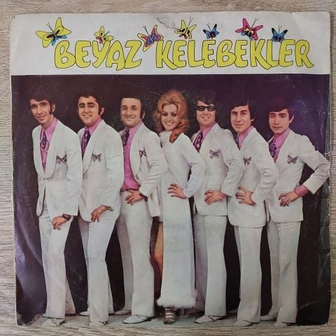 Beyaz Kelebekler – Hayattan Beklenen Hayalmiş Meğer / Aşkta Saadet Ne Arar 45LİK PLAK